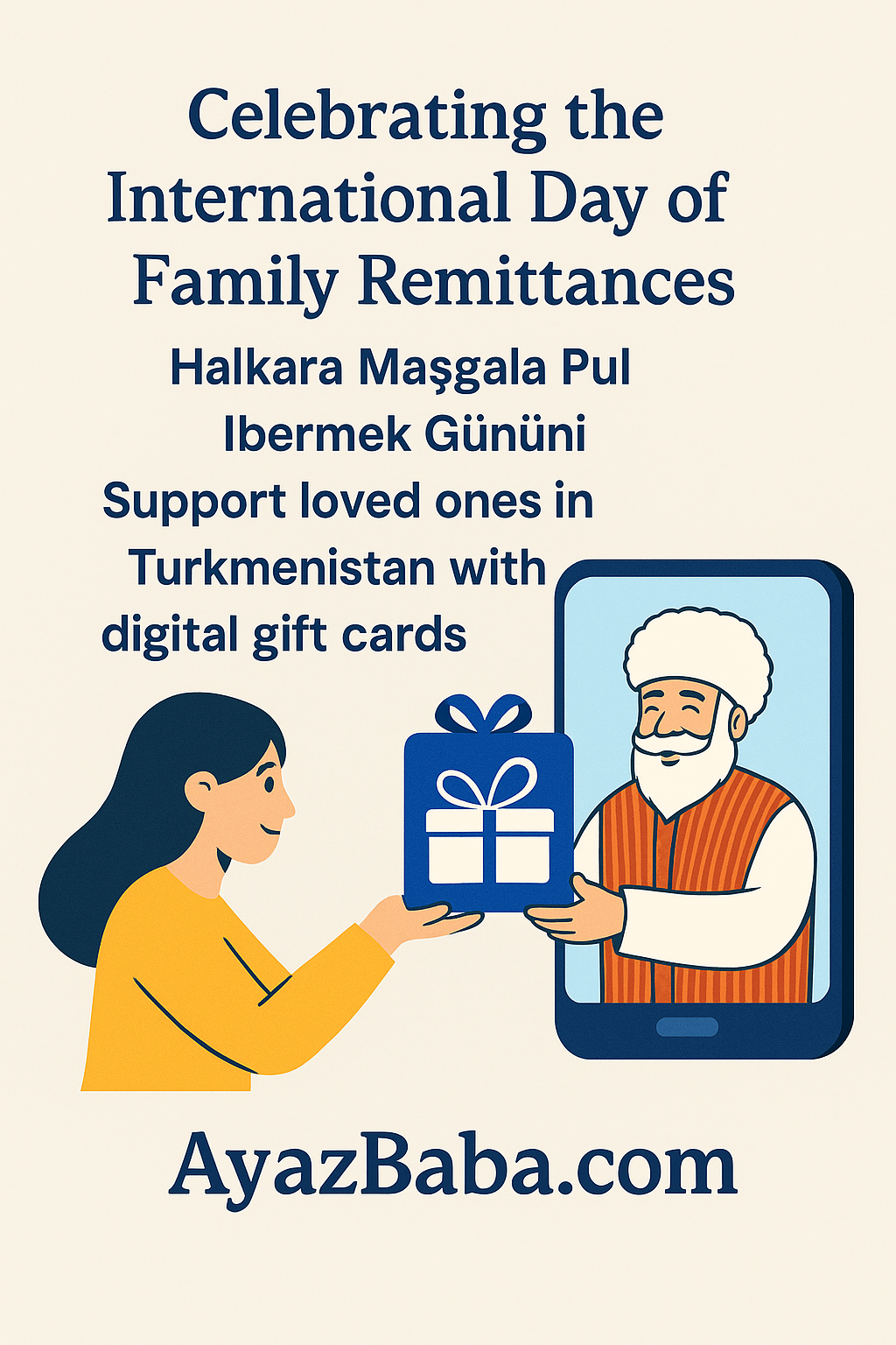Celebrating the International Day of Family Remittances: A Smarter Way to Support Loved Ones in Turkmenistan